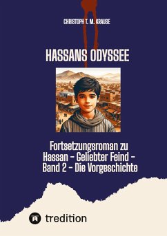 Hassans Odyssee - Krause, Christoph T. M.