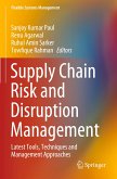 Supply Chain Risk and Disruption Management