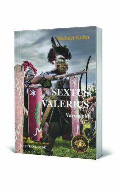 Sextus Valerius Band I - Kuhn, Michael
