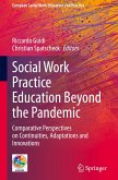 Social Work Practice Education Beyond the Pandemic Social Work Practice Education Beyond the Pandemic