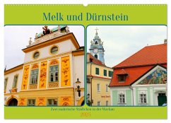 Melk und Dürnstein, zwei malerische Städtchen in der Wachau (Wandkalender 2025 DIN A2 quer), CALVENDO Monatskalender - Calvendo;ph