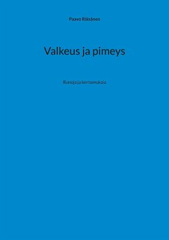 Valkeus ja pimeys - Räisänen, Paavo