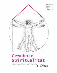 Gewohnte Spiritualität - Müller, Kathrin Birgit