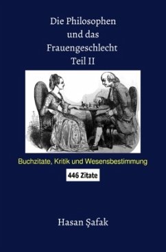 Die Philosophen und das Frauengeschlecht - Safak, Hasan