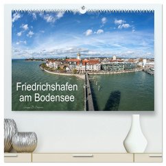 Friedrichshafen am Bodensee (hochwertiger Premium Wandkalender 2025 DIN A2 quer), Kunstdruck in Hochglanz