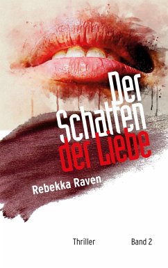 Der Schatten der Liebe - Raven, Rebekka