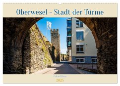 Oberwesel - Stadt der Türme (Wandkalender 2025 DIN A2 quer), CALVENDO Monatskalender - Calvendo;Hess, Erhard