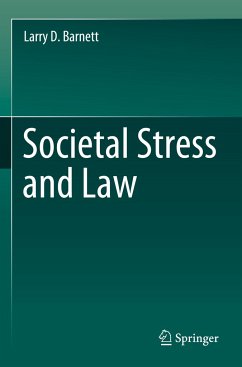 Societal Stress and Law - Barnett, Larry D.