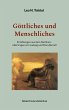 Göttliches und Menschliches - Bild 1