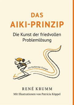 Das Aiki-Prinzip - Krumm, René