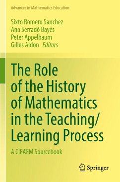 The Role of the History of Mathematics in the Teaching/Learning Process