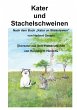 Kater und Stachelschwein - Bild 1