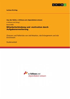 Mitarbeiterbindung und -motivation durch Aufgabenerweiterung (eBook, PDF)