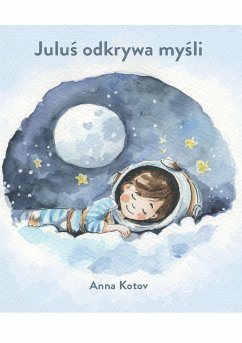 Juluś odkrywa myśli (eBook, PDF) - Kotov, Anna