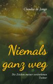 Niemals ganz weg (eBook, ePUB)