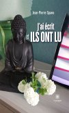 J&quote;ai écrit et ils ont lu (eBook, ePUB)