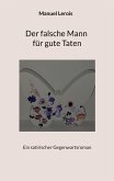 Der falsche Mann für gute Taten (eBook, ePUB)