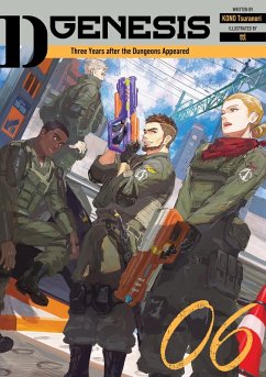 D-Genesis: Three Years after the Dungeons Appeared Volume 6 (eBook, ePUB) - Tsuranori, Kono