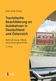 Touristische Beschilderung an Autobahnen in Deutschland und Österreich (eBook, PDF)