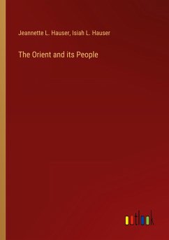 The Orient and its People