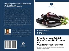Pfropfung von Brinjal (Eierpflanze) für Ertrags- und Qualitätseigenschaften - Ashok Kumar, B.;Raja, P.;Pandey, A.K.