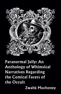 Paranormal Jelly - Muchoney, Zwahk