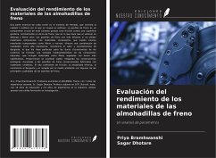 Evaluación del rendimiento de los materiales de las almohadillas de freno - Bramhwanshi, Priya; Dhotare, Sagar