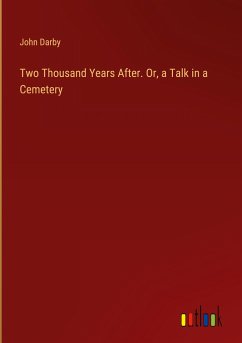 Two Thousand Years After. Or, a Talk in a Cemetery
