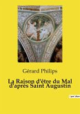 La Raison d'être du Mal d'après Saint Augustin