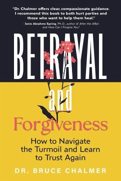 Betrayal and Forgiveness - Chalmer, Bruce