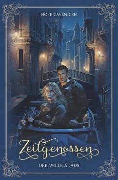 Zeitgenossen - Der Wille Adads (Bd. 5): Illustrierte Jubiläumsausgabe - Cavendish, Hope
