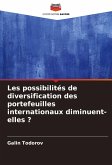 Les possibilités de diversification des portefeuilles internationaux diminuent-elles ?