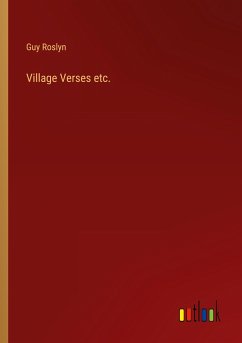 Village Verses etc.