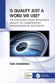 Is Quality Just a Word We Use?