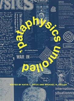 'Pataphysics Unrolled 'Pataphysics Unrolled