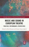 Music and Sound in European Theatre