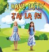 I HAVE FAITH- J'AI LA FOI - Bild 1