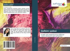 Qalbim sadosi - Sherova, Orzigul