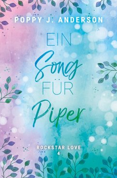 Rockstar Love - Ein Song für Piper - Anderson, Poppy J.