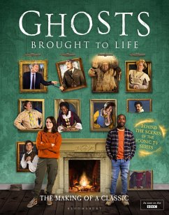 Ghosts: Brought to Life - Willbond, Ben; Howick, Jim; Rickard, Laurence; Howe-Douglas, Martha; Baynton, Mat; Farnaby, Simon