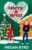 Merry & Brett