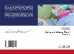 Malignant Salivary Gland Tumors - Nallathambi, Swathi;Muthusamy, Rajmohan;Raja, Priyadharshini