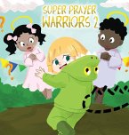 Super Prayer Warriors 2