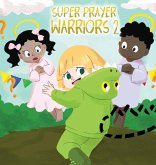 Super Prayer Warriors 2