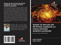 Sintesi di derivati del 4H-Pirano mediante un nuovo solvente eutettico profondo - Avalani, Jemin;Vohra, Sujan