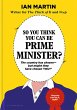 So You Think You Can Be Prime Minister - Bild 1