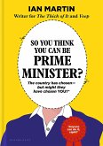 So You Think You Can Be Prime Minister