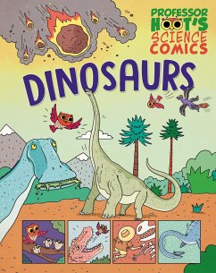 Professor Hoot's Science Comics: Dinosaurs - Savery, Annabel