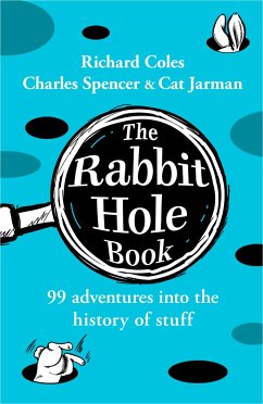 The Rabbit Hole Book - Jarman, Cat; Spencer, Charles; Coles, Richard