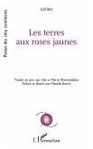 Les terres aux roses jaunes